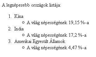 A képen a Föld legnépesebb országai vannak listába szedve.